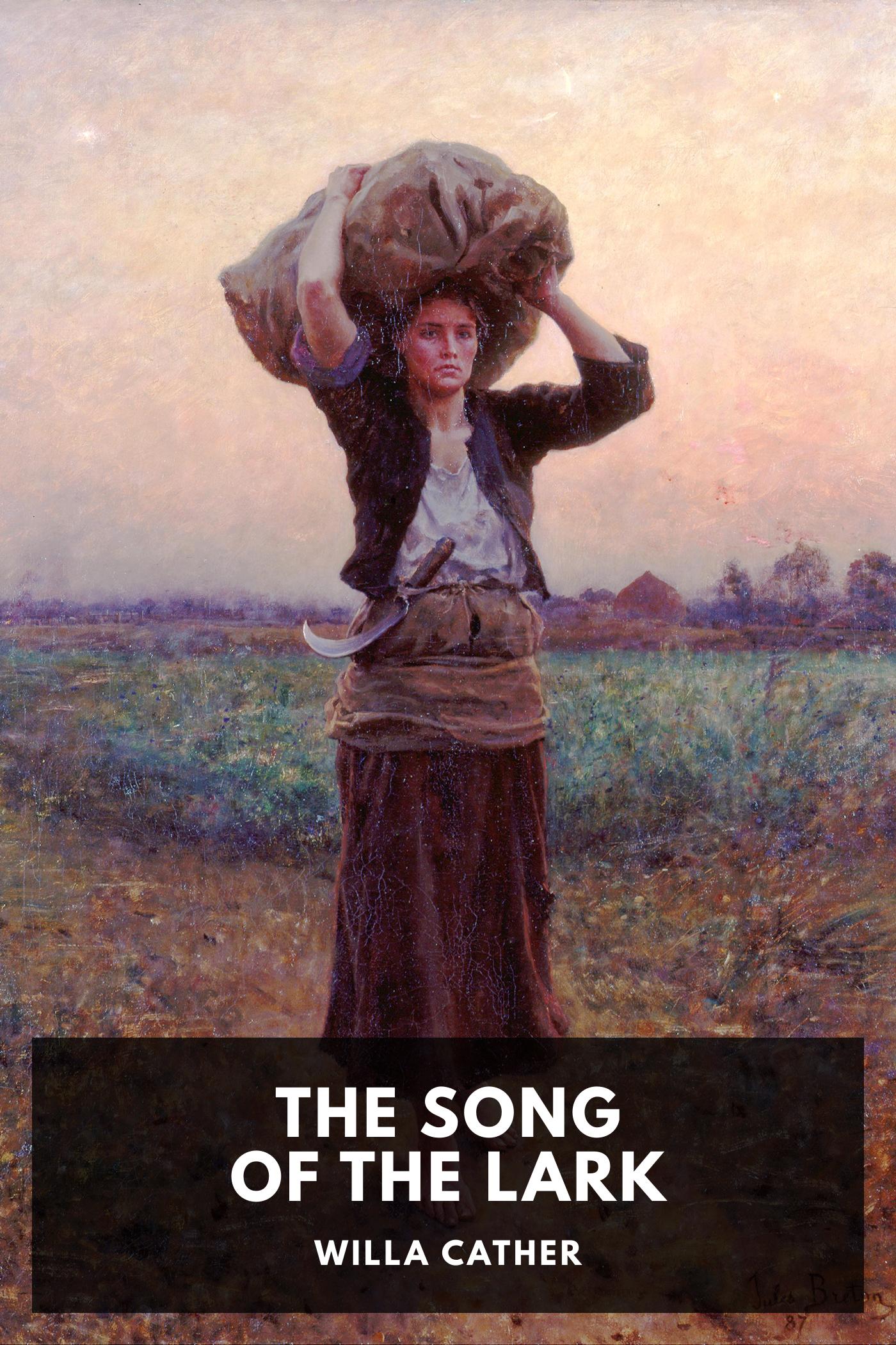 The Song of the Lark - Willa Cather